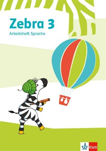Zebra 3: Arbeitsheft Sprache Klasse 3 (Zebra. Ausgabe ab 2018) von Klett Ernst /Schulbuch