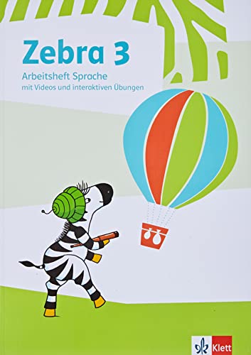 Zebra 3: Arbeitsheft Sprache mit Videos und interaktiven Übungen Klasse 3 (Zebra. Ausgabe ab 2018)