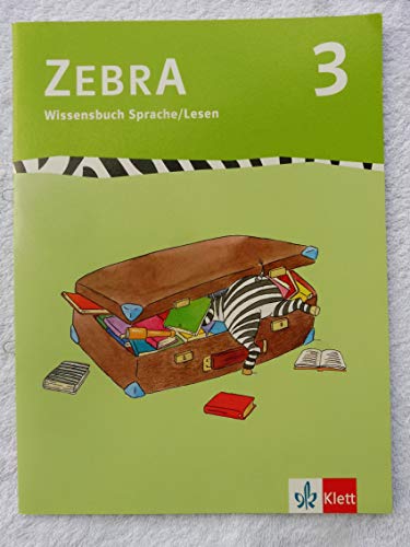 Zebra 3: Wissensbuch Sprache/Lesen Klasse 3 (Zebra. Ausgabe ab 2007)