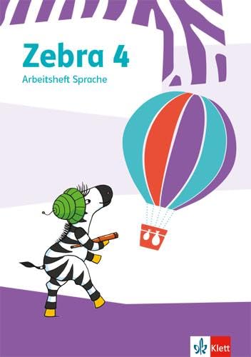 Zebra 4: Arbeitsheft Sprache Klasse 4 (Zebra. Ausgabe ab 2018)