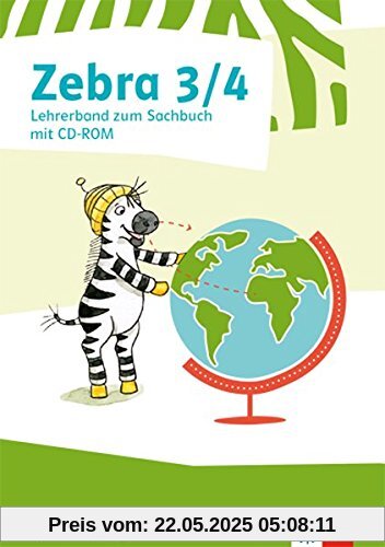 Zebra Sachbuch 3/4. Ausgabe Berlin, Brandenburg: Lehrerband mit Kopiervorlagen und CD-ROM (Zebra. Ausgabe für Berlin und Brandenburg ab 2017)