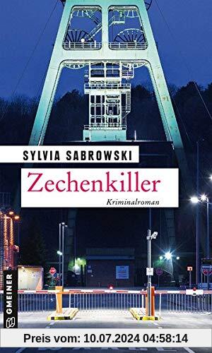 Zechenkiller: Kriminalroman (Kriminalromane im GMEINER-Verlag) (Hobbyermittlerin Liesa Kwatkowiak)