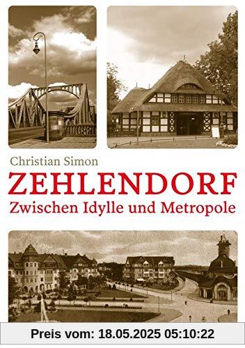 Zehlendorf: Zwischen Idylle und Metropole