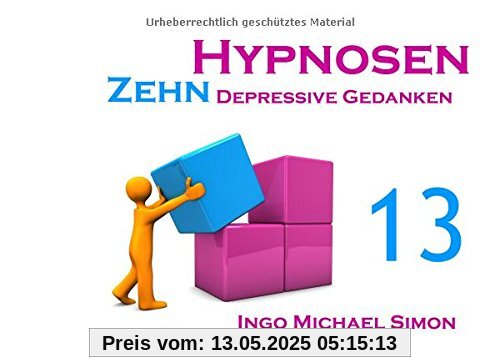 Zehn Hypnosen. Band 13: Depressive Gedanken