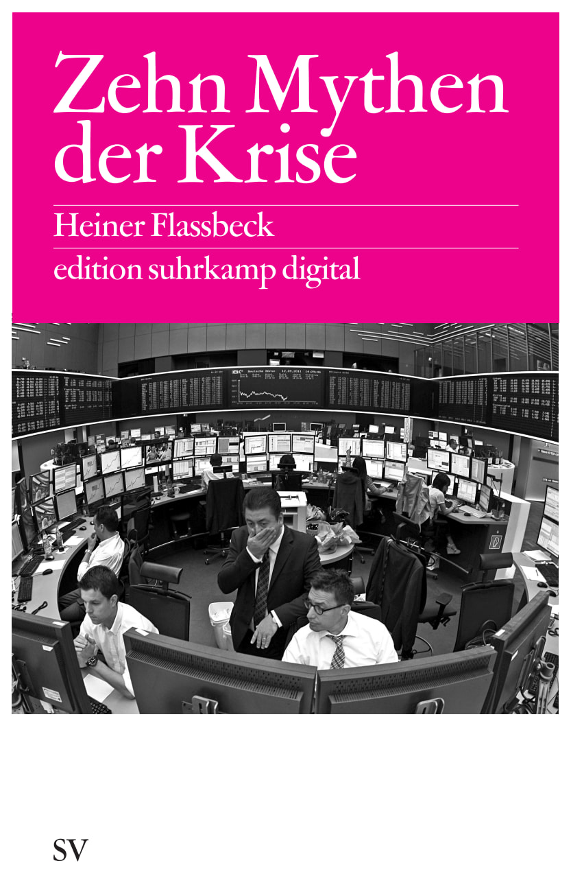Zehn Mythen der Krise es digital Zehn Mythen der Krise es digital von Suhrkamp Verlag