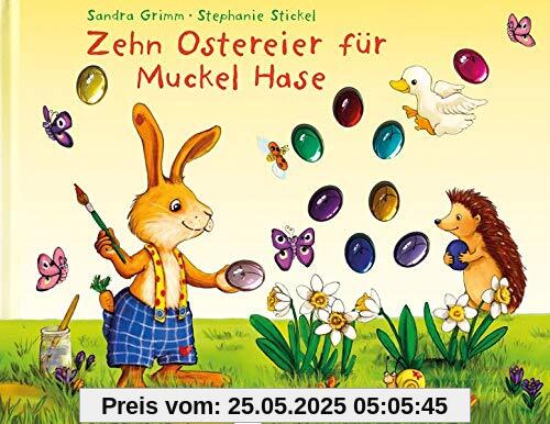 Zehn Ostereier für Muckel Hase Zehn Ostereier für Muckel Hase