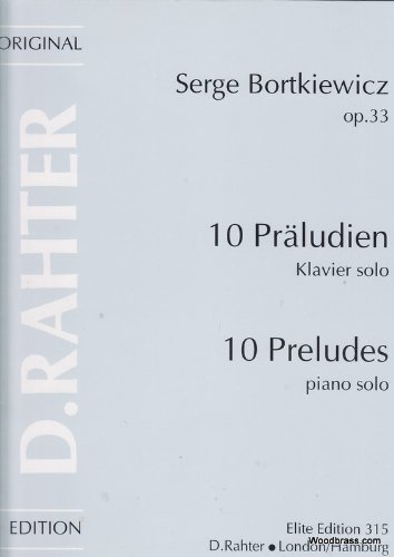 Zehn Präludien: op. 33. Klavier.: op. 33. piano. (Rahter Original Edition)
