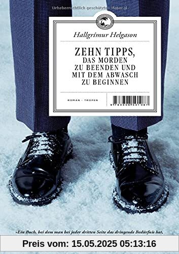Zehn Tipps, das Morden zu beenden und mit dem Abwasch zu beginnen: Roman Zehn Tipps, das Morden zu beenden und mit dem Abwasch zu beginnen: Roman
