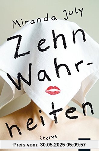 Zehn Wahrheiten: Storys (KiWi)