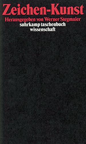Zeichen-Kunst: Zeichen und Interpretation V (suhrkamp taschenbuch wissenschaft)