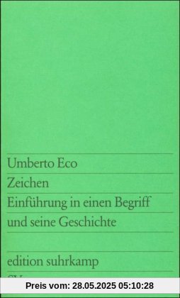 Zeichen: Einführung in einen Begriff und seine Geschichte