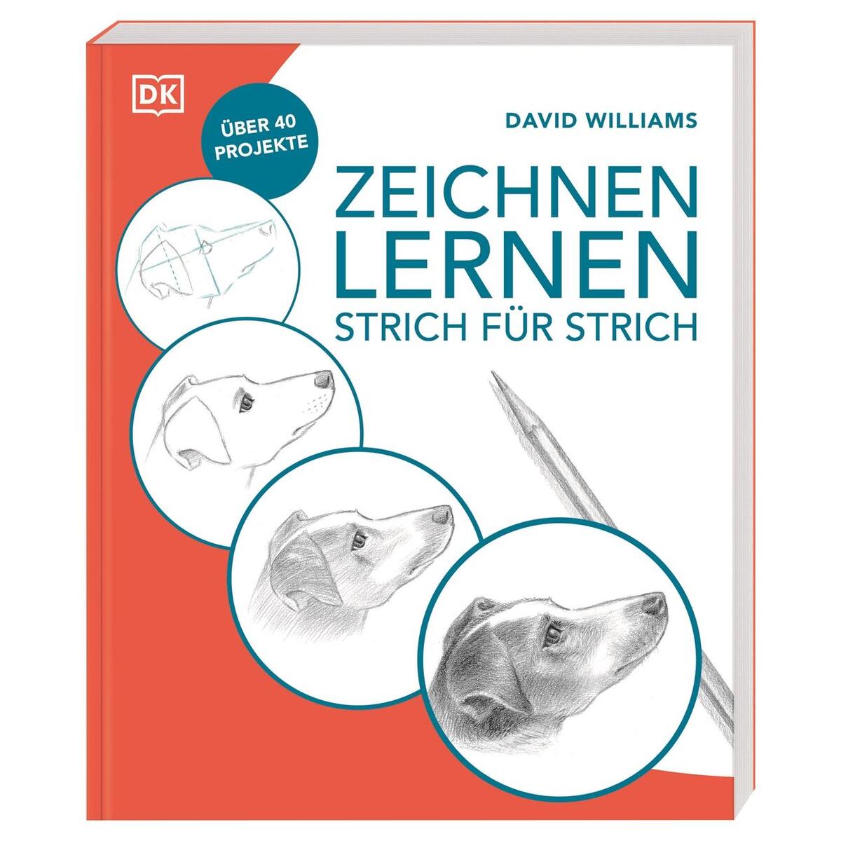 Zeichnen lernen - Strich für Strich von Dorling Kindersley Verlag