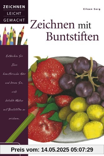 Zeichnen mit Buntstiften: Zeichnen leicht gemacht