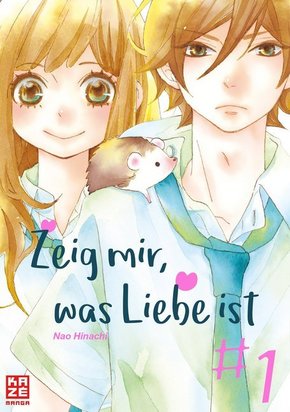 Zeig mir, was Liebe ist - Bd.1 Zeig mir, was Liebe ist - Bd.1