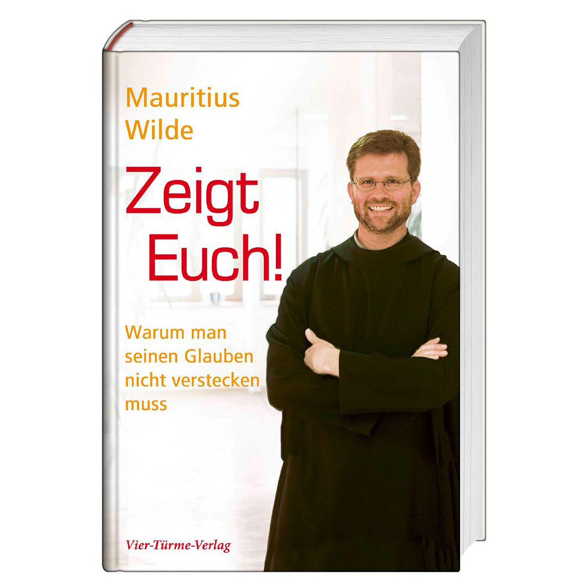 Zeigt Euch! von Vier Tuerme GmbH