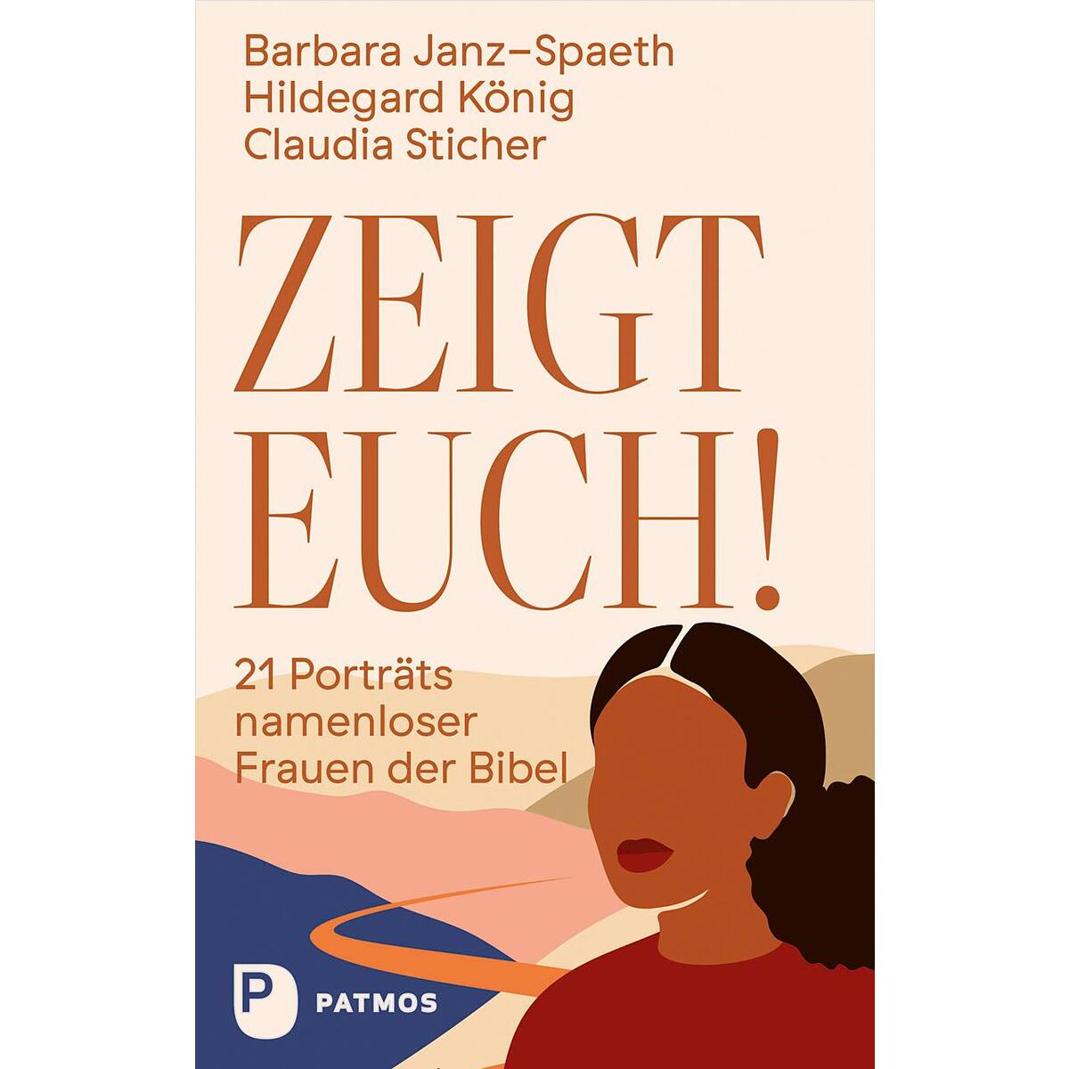 Zeigt euch! von Patmos-Verlag