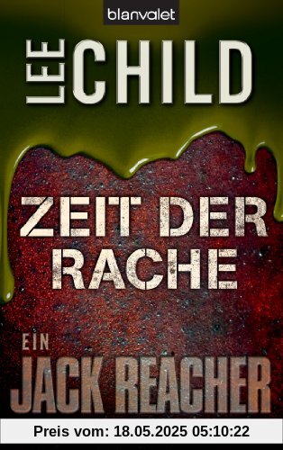 Zeit der Rache: Ein Jack-Reacher-Roman