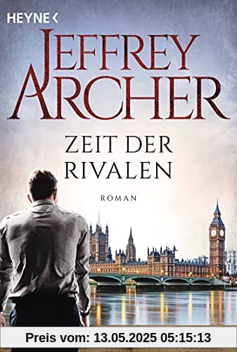 Zeit der Rivalen: Roman