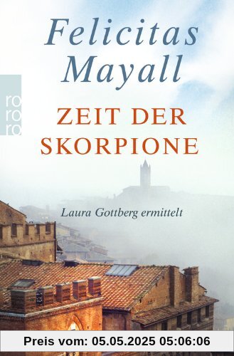 Zeit der Skorpione: Laura Gottbergs achter Fall