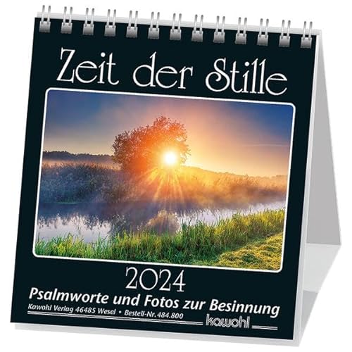 Zeit der Stille 2024: Kalender mit Psalmworten und Fotos zur Besinnung von Kawohl Verlag GmbH & Co. KG
