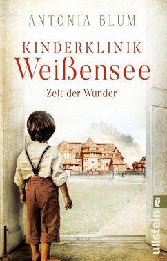 Zeit der Wunder / Kinderklinik Weißensee Bd.1 von Ullstein TB