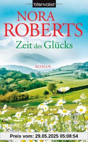 Zeit des Glücks: Roman