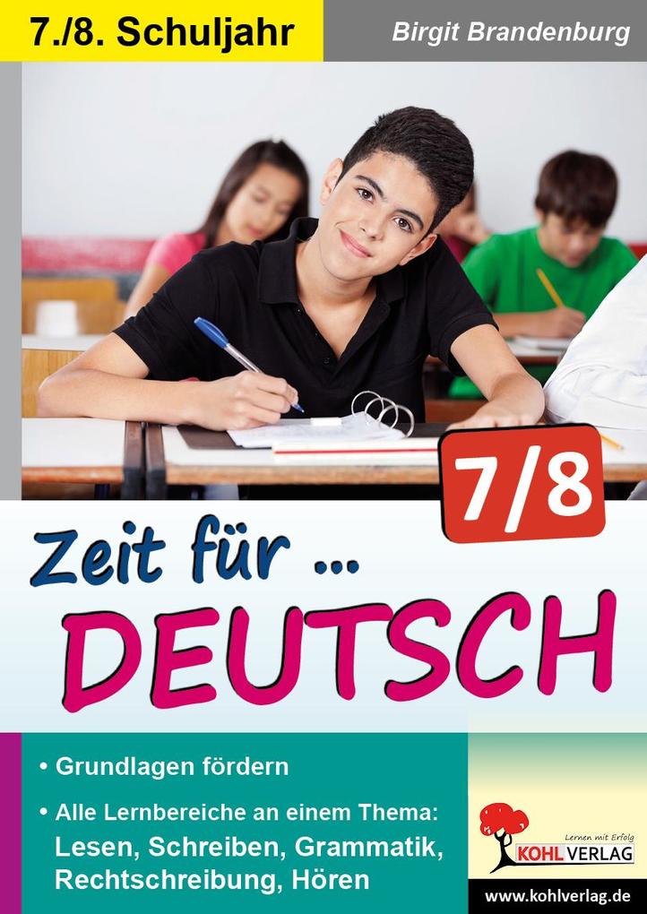 Zeit für Deutsch / Klasse 7-8 von Kohl Verlag