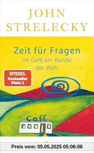 Zeit für Fragen im Café am Rande der Welt: | Nummer 1 SPIEGEL Bestseller-Autor