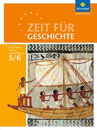 Zeit für Geschichte - Ausgabe 2016 für Gymnasien in Baden-Württemberg: Schülerband 5 / 6 Von der Einführung in das Fach bis zur Spätantike Zeit für Geschichte - Ausgabe 2016 für Gymnasien in Baden-Württemberg: Schülerband 5 / 6 Von der Einführung in das Fach bis zur Spätantike