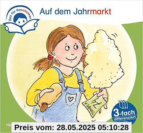 Zeit für Geschichten – 3-fach differenziert, Heft 3: Auf dem Jahrmarkt – A