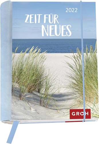 Zeit für Neues 2022: Wochenkalender mit 12 Postkarten (Terminplaner für die Handtasche) von Groh Verlag