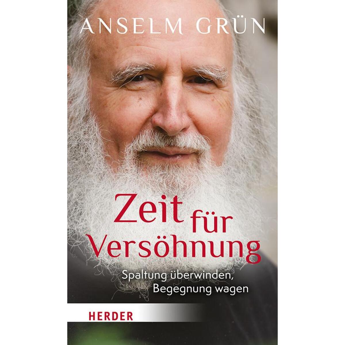 Zeit für Versöhnung von Herder Verlag GmbH