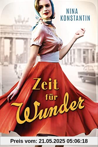 Zeit für Wunder: Roman (Die Berlin-Saga, Band 2)