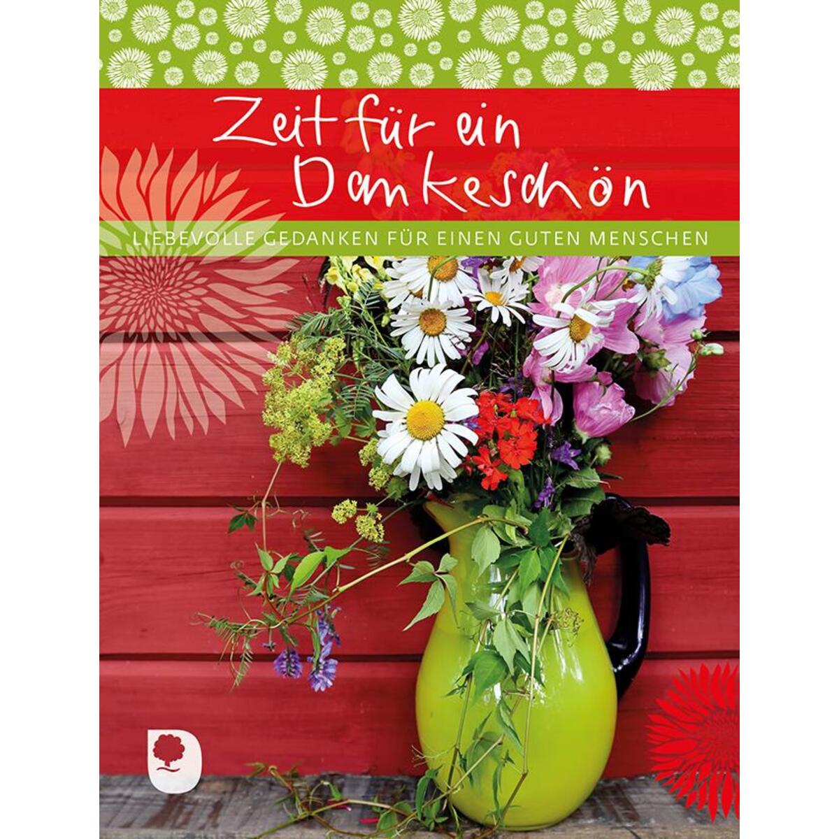 Zeit für ein Dankeschön Zeit für ein Dankeschön von Eschbach Verlag Am