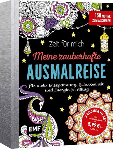 Zeit für mich – Meine zauberhafte Ausmalreise: 3 Bücher im Bundle: 150 Motive zum Ausmalen für mehr Entspannung, Gelassenheit und Energie im Alltag Zeit für mich – Meine zauberhafte Ausmalreise: 3 Bücher im Bundle: 150 Motive zum Ausmalen für mehr Entspannung, Gelassenheit und Energie im Alltag von Edition Michael Fischer / EMF Verlag