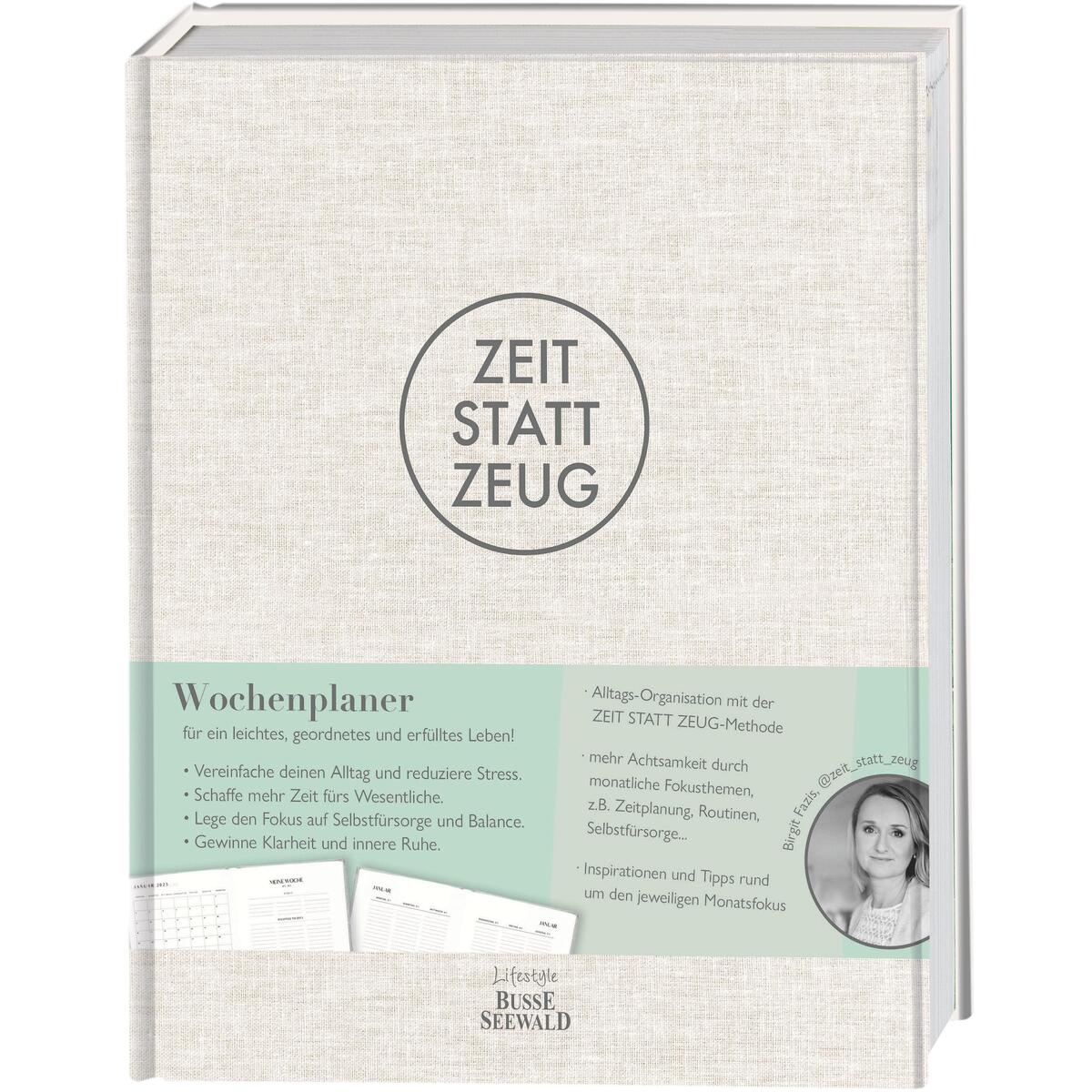Zeit statt Zeug: Wochenplaner Zeit statt Zeug: Wochenplaner von Busse-Seewald Verlag