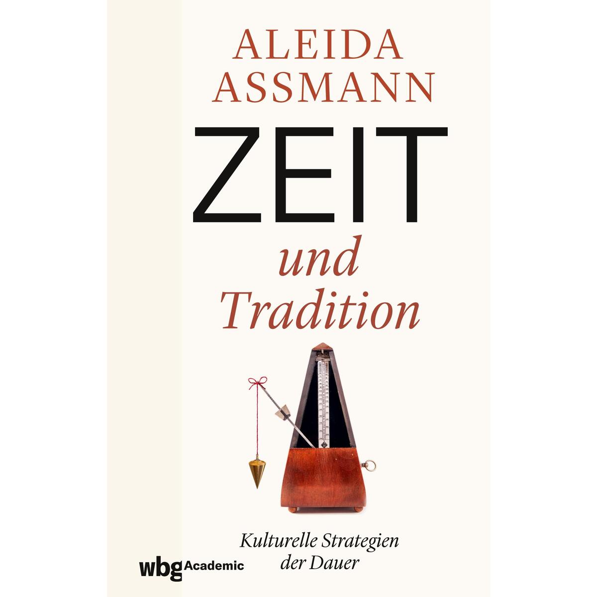 Zeit und Tradition von Herder Verlag GmbH