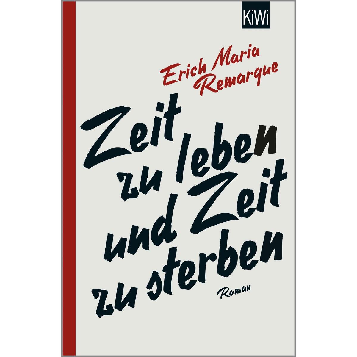Zeit zu leben und Zeit zu sterben von Kiepenheuer & Witsch GmbH