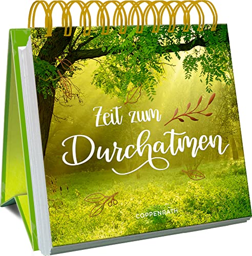 Zeit zum Durchatmen: Aufstellbuch (Spiralaufstellbuch) von COPPENRATH