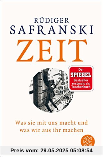 Zeit: Was sie mit uns macht und was wir aus ihr machen