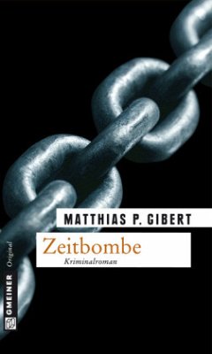 Zeitbombe / Kommissar Lenz Bd.8 von Gmeiner-Verlag