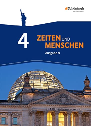 Zeiten und Menschen - Ausgabe N - Geschichtswerk für das Gymnasium (G9) in Niedersachsen: Schülerband 4 von Schoeningh Verlag Im