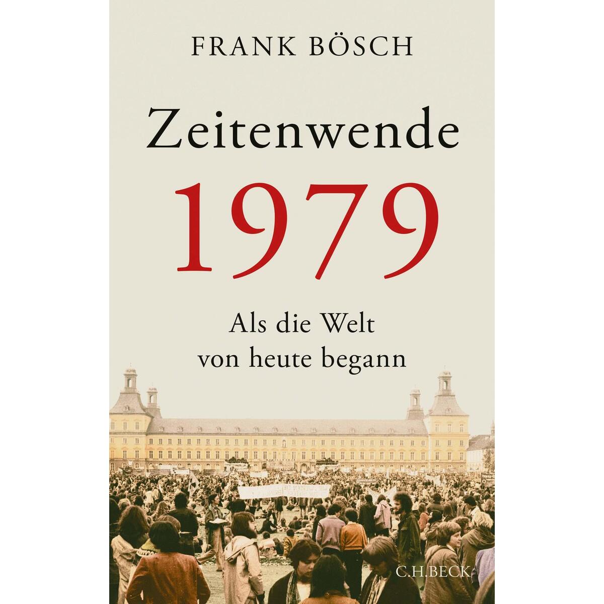 Zeitenwende 1979 von C. H. Beck Verlag