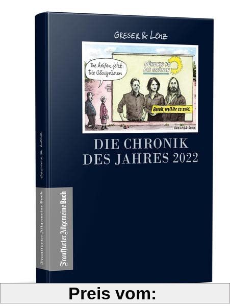 Zeitenwende in Deutschland - Die Chronik des Jahres 2022 (Greser & Lenz: Chronik eines Jahres)