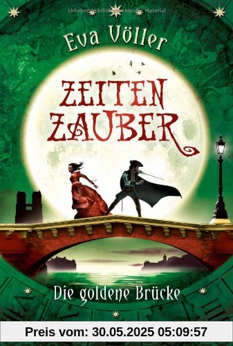 Zeitenzauber - Die goldene Brücke: Band 2