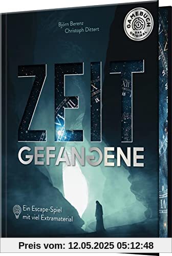 Zeitgefangene: Ein Escape-Spiel mit Extramaterial