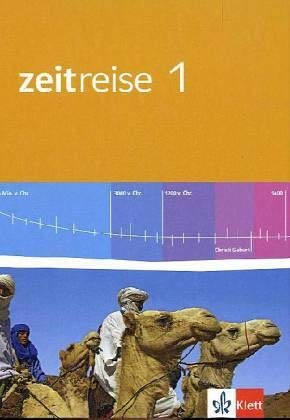 Zeitreise 1. Ausgabe Hessen Realschule: Schulbuch Klasse 6 (Zeitreise. Ausgabe für Hessen Realschule ab 2011)