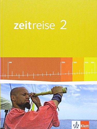 Zeitreise 2. Ausgabe Hessen Realschule: Schulbuch Klasse 8 (Zeitreise. Ausgabe für Hessen Realschule ab 2011)