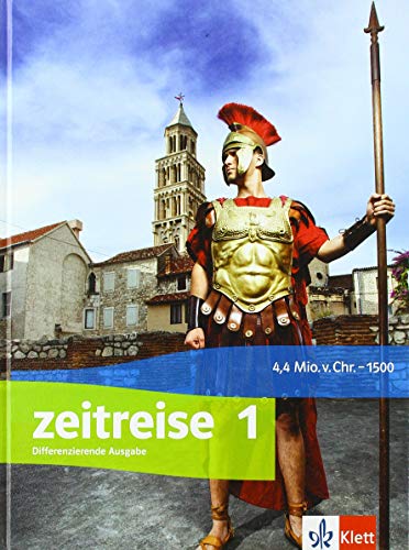 Zeitreise 1. Differenzierende Ausgabe Nordrhein-Westfalen, Thüringen und Mecklenburg-Vorpommern: Schulbuch Klasse 5/6 (Zeitreise. Differenzierende ... Thüringen und Mecklenburg-Vorpommern ab 2020) Zeitreise 1. Differenzierende Ausgabe Nordrhein-Westfalen, Thüringen und Mecklenburg-Vorpommern: Schulbuch Klasse 5/6 (Zeitreise. Differenzierende ... Thüringen und Mecklenburg-Vorpommern ab 2020)
