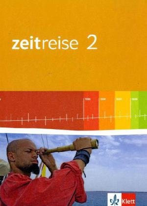 Zeitreise 2. Ausgabe Nordrhein-Westfalen, Sachsen-Anhalt: Schulbuch Klasse 7/8 (Zeitreise. Ausgabe für Nordrhein-Westfalen, Sachsen-Anhalt Realschule, Sekundarschule ab 2011)